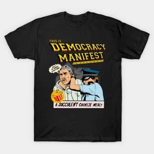 This is Democracy Manifest T-Shirt